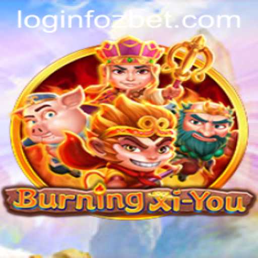 Exploring the Exciting World of BurningXiYou and Fozbet PH Login
