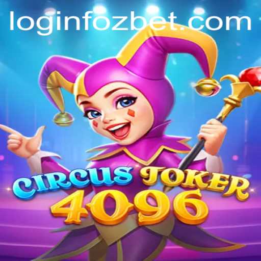 Explore the Exciting World of CircusJoker4096 and Discover the Thrills of Fozbet PH Login