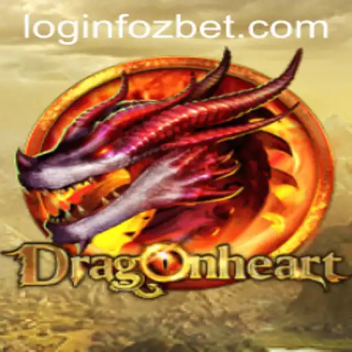 DragonHeart: The Captivating Fantasy Game with Fozbet PH Login Feature