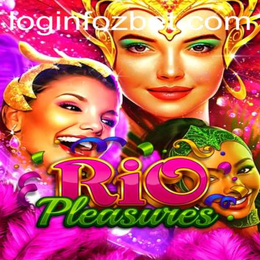 Discover the Thrilling World of RioPleasures: A Guide to Gaming and Fozbet PH Login