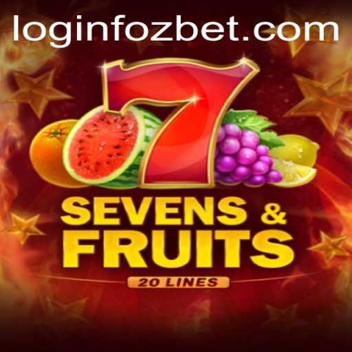 Exploring the Thrills of SevensFruits20 and Navigating Fozbet PH Login