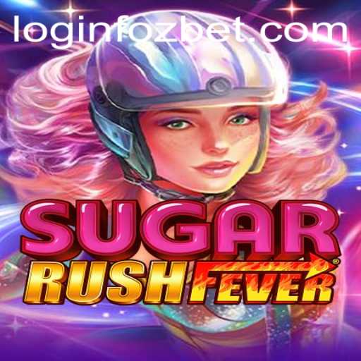 SugarRushFever Game Mastery and Fozbet PH Login Insights